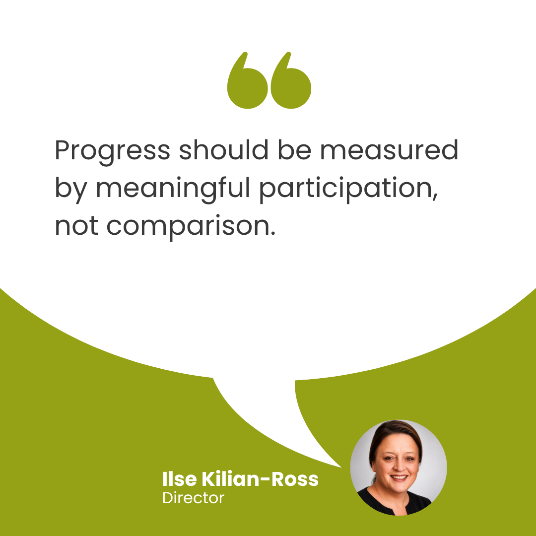 Progress should be measured by meaningful participation, not comparison.